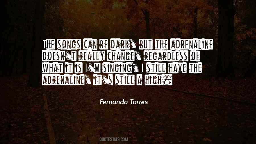 Fernando Torres Quotes #884224