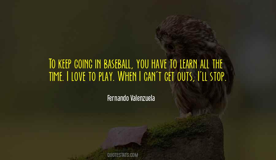 Fernando Valenzuela Quotes #674770