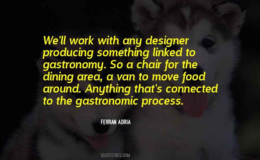 Ferran Adria Quotes #1062313