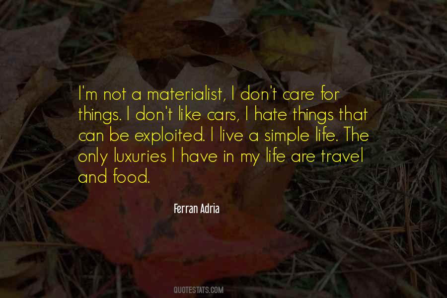 Ferran Adria Quotes #1110771