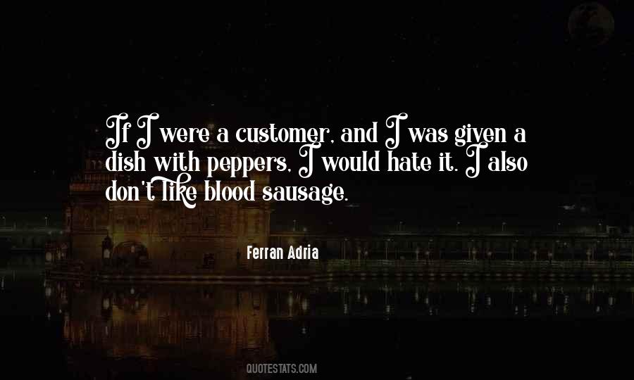 Ferran Adria Quotes #1260074