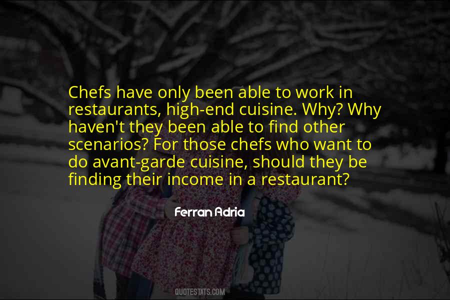 Ferran Adria Quotes #1368095