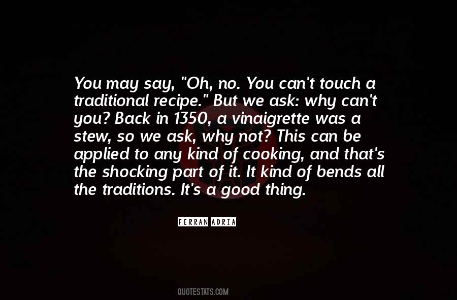Ferran Adria Quotes #1416766