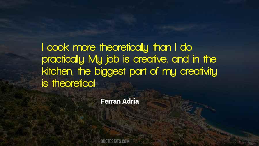 Ferran Adria Quotes #404759