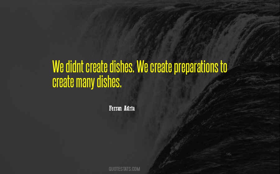 Ferran Adria Quotes #562111