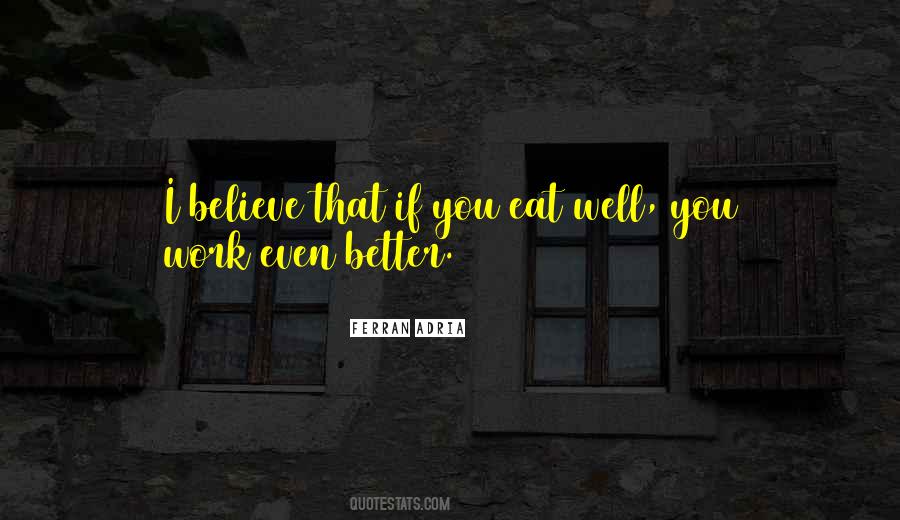 Ferran Adria Quotes #565567