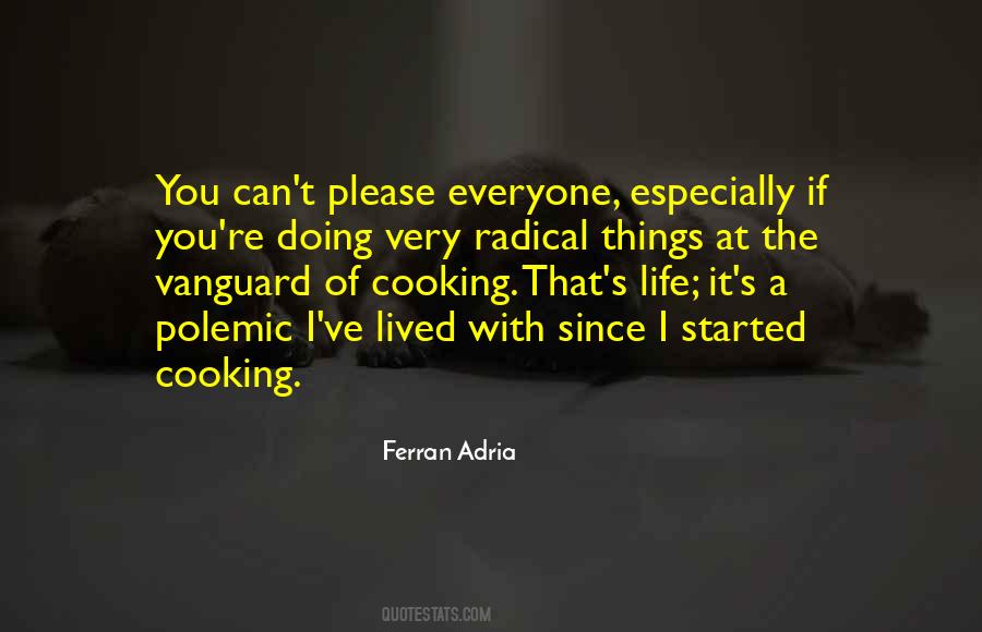 Ferran Adria Quotes #719691