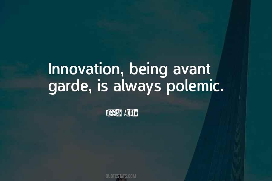 Ferran Adria Quotes #74628