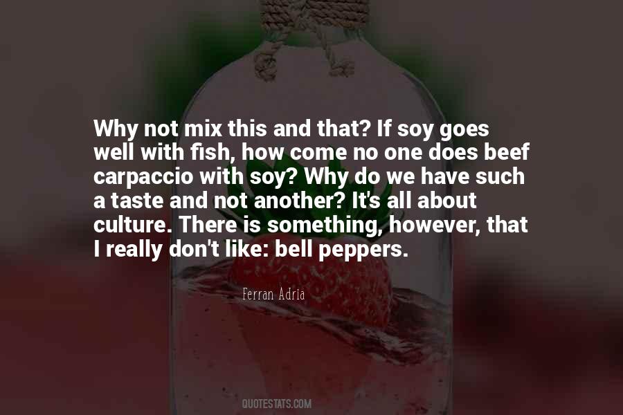 Ferran Adria Quotes #752990