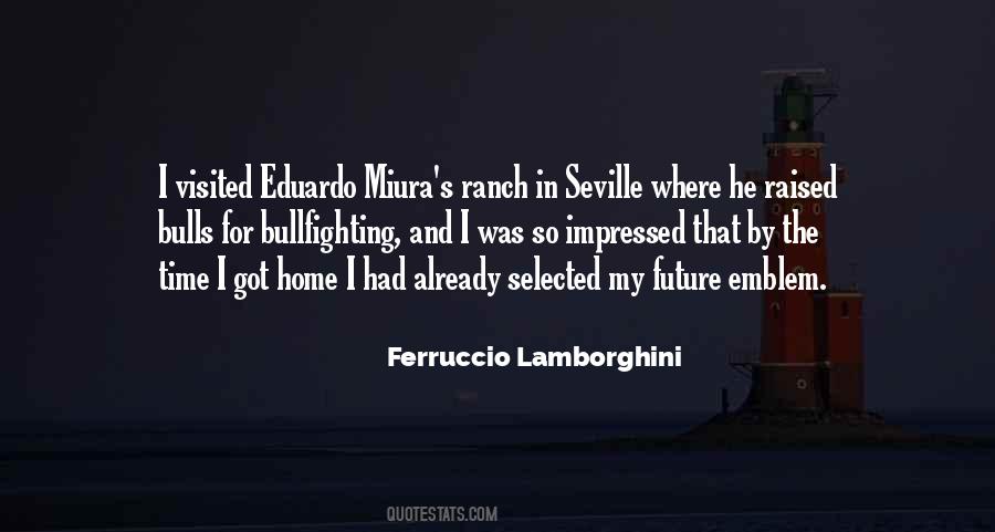 Ferruccio Lamborghini Quotes #1868108