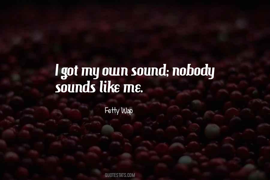 Fetty Wap Quotes #1590308