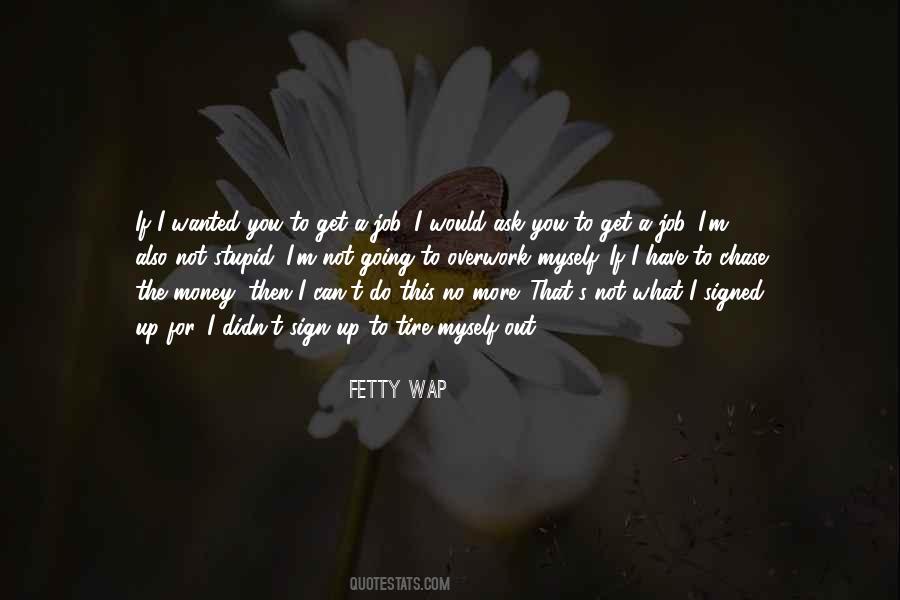 Fetty Wap Quotes #993702