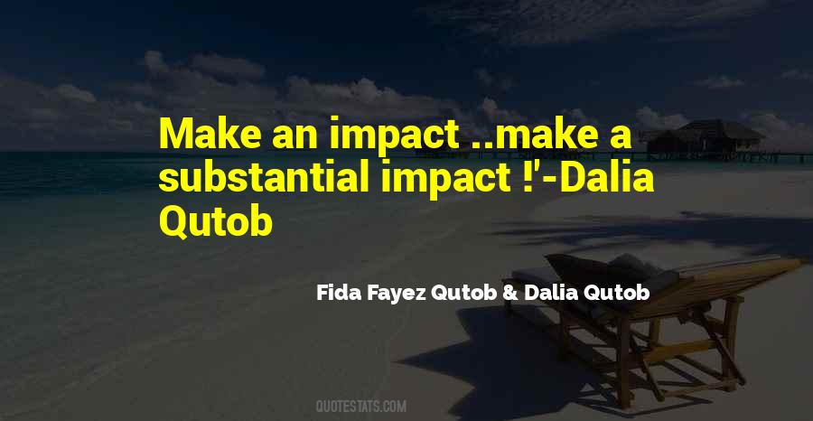 Fida Fayez Qutob & Dalia Qutob Quotes #1185616