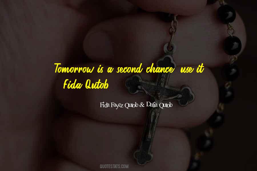 Fida Fayez Qutob & Dalia Qutob Quotes #1375600