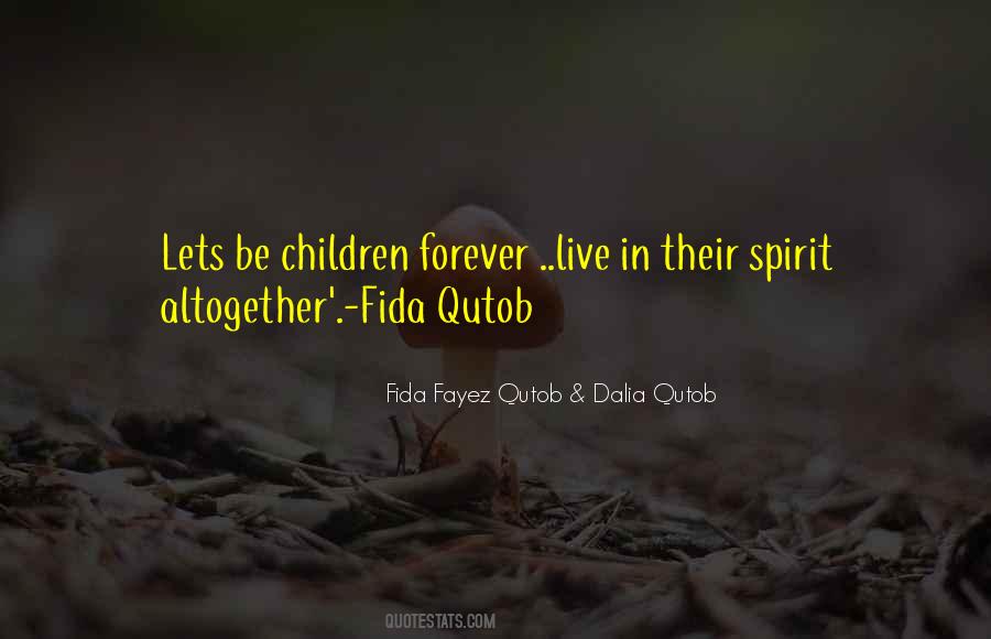 Fida Fayez Qutob & Dalia Qutob Quotes #344078