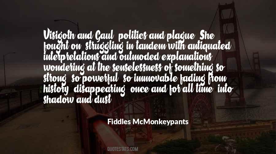 Fiddles McMonkeypants Quotes #836339