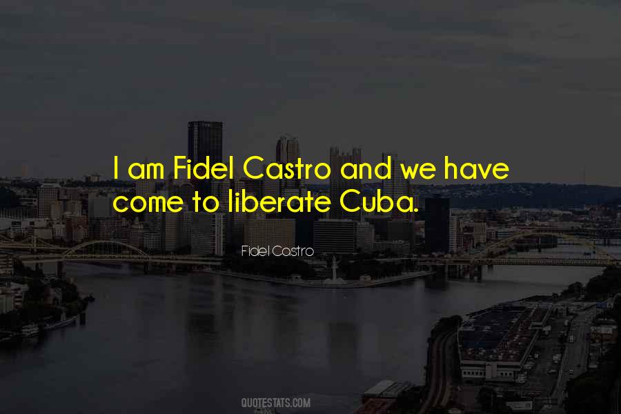 Fidel Castro Quotes #1155661