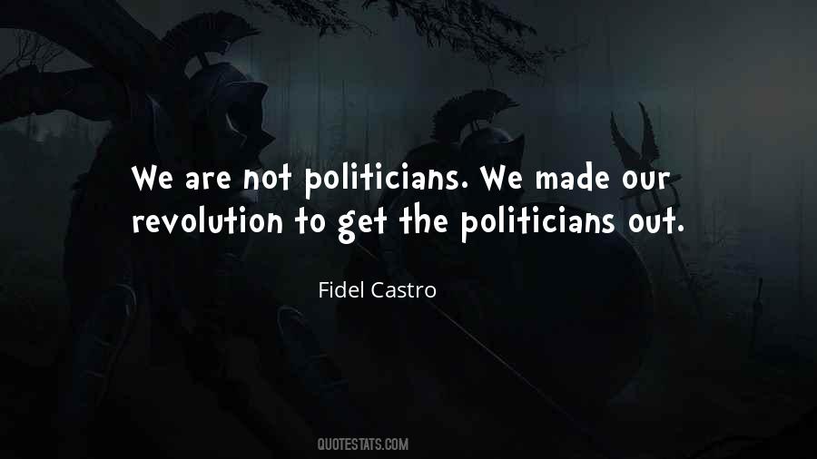 Fidel Castro Quotes #1760202