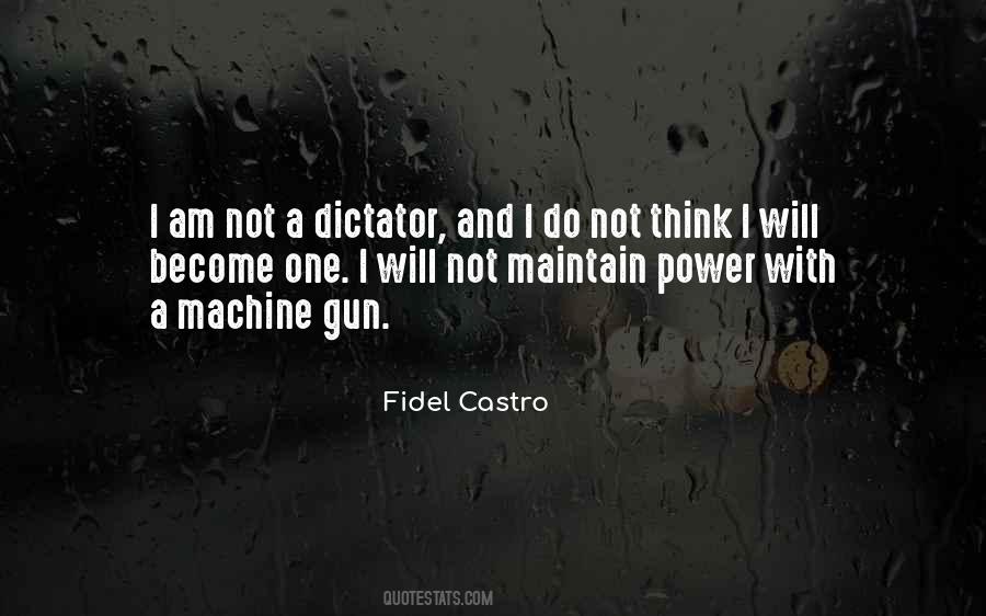 Fidel Castro Quotes #532102