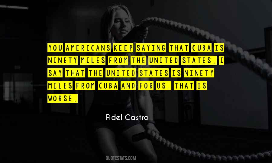 Fidel Castro Quotes #689639