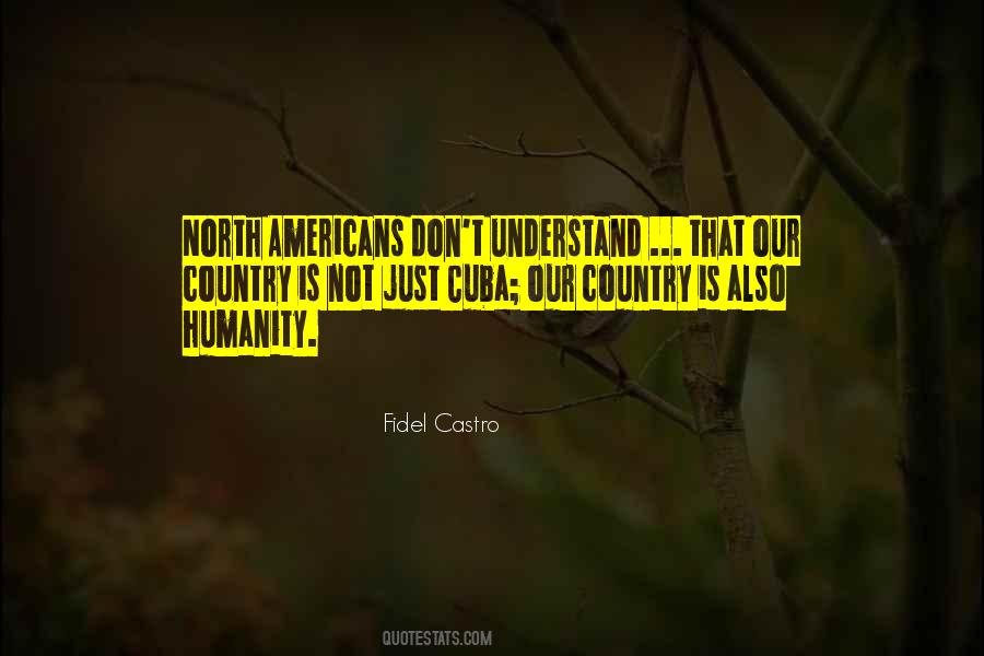 Fidel Castro Quotes #804327