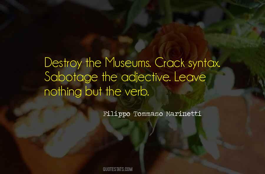 Filippo Tommaso Marinetti Quotes #1028385