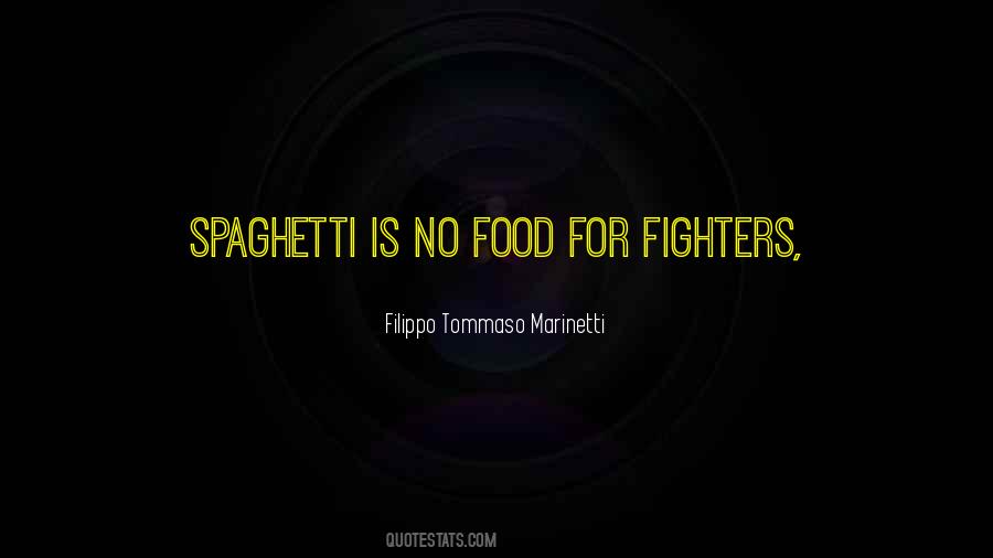 Filippo Tommaso Marinetti Quotes #1442151