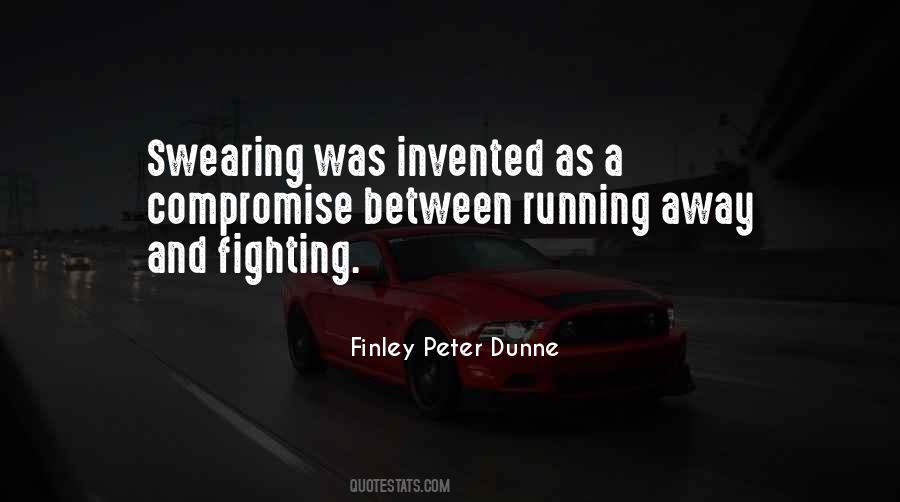 Finley Peter Dunne Quotes #1118052