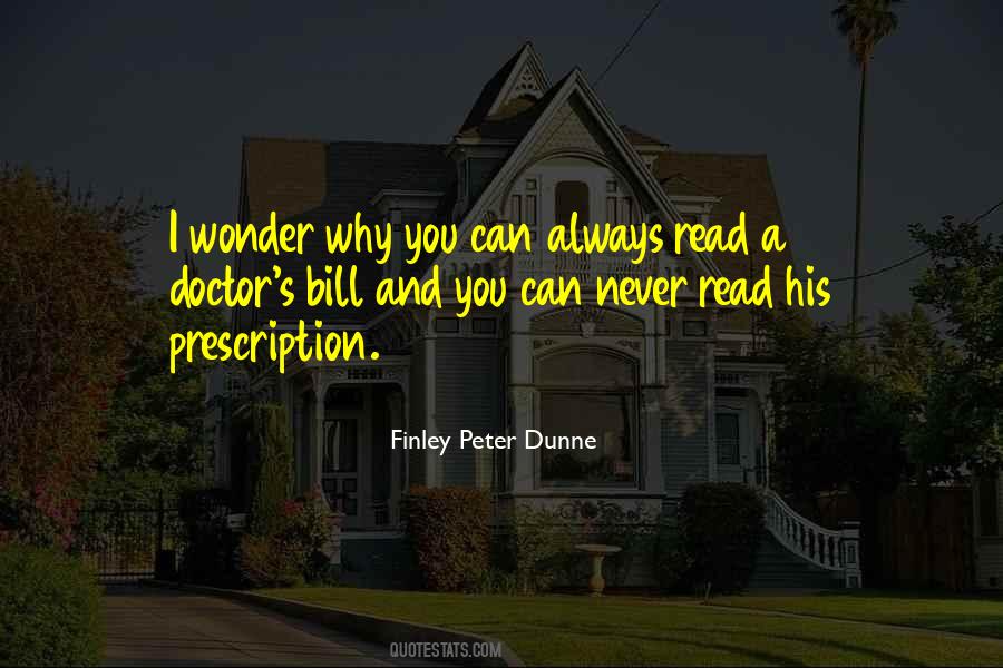 Finley Peter Dunne Quotes #1210885