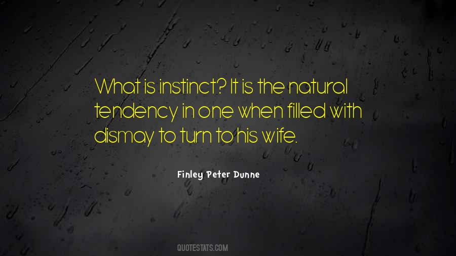 Finley Peter Dunne Quotes #1346795