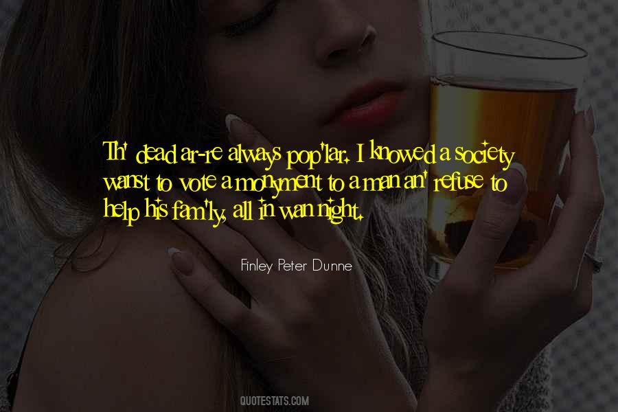 Finley Peter Dunne Quotes #1689763