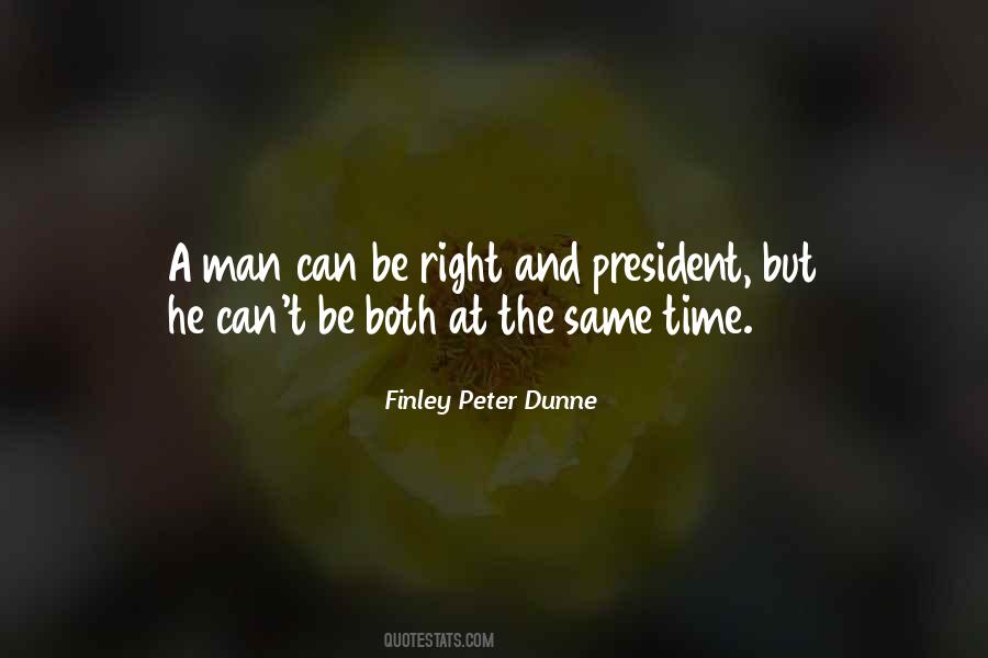 Finley Peter Dunne Quotes #1752596