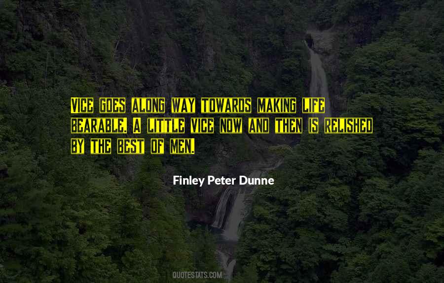 Finley Peter Dunne Quotes #1756829