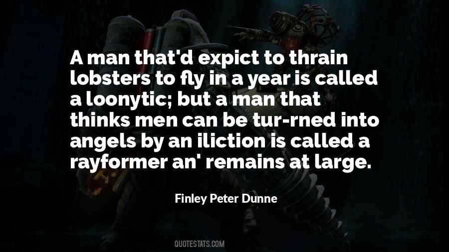 Finley Peter Dunne Quotes #611916