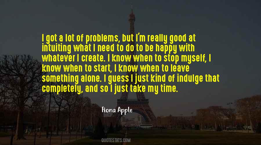 Fiona Apple Quotes #1203784