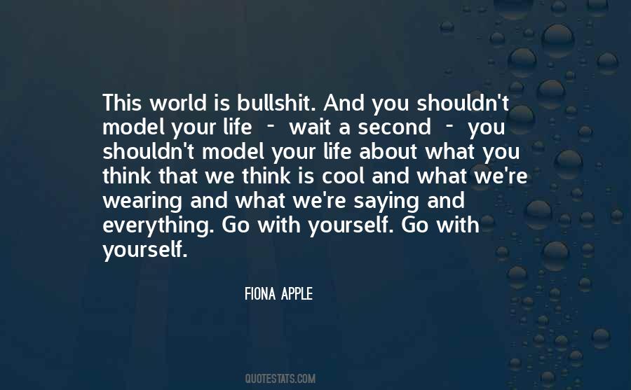 Fiona Apple Quotes #1398319