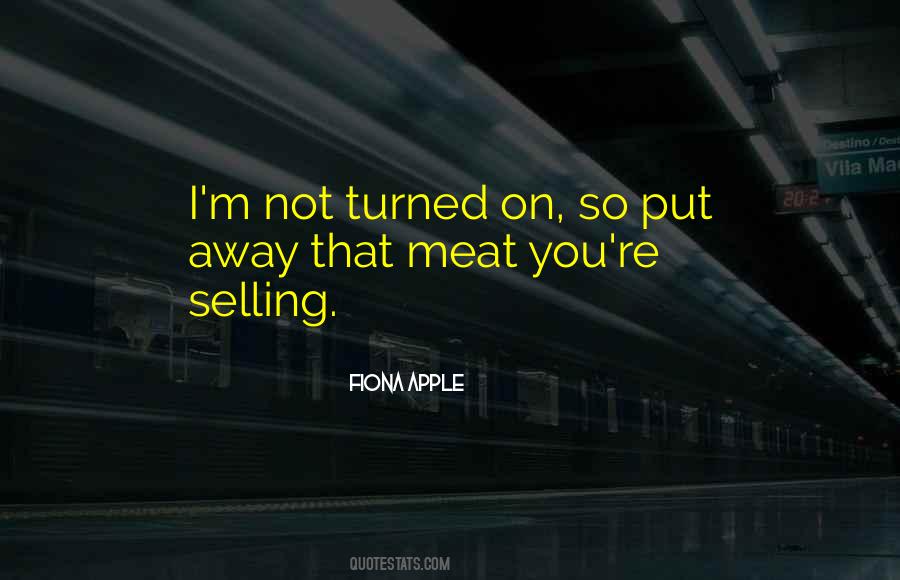 Fiona Apple Quotes #1514038