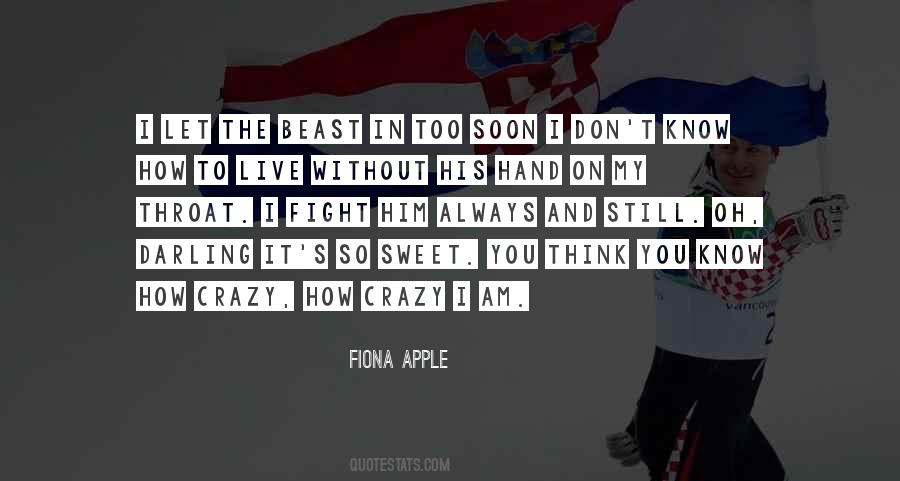 Fiona Apple Quotes #892311