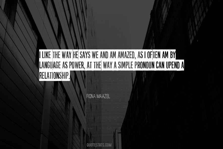 Fiona Maazel Quotes #1690761