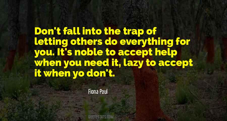 Fiona Paul Quotes #1076940