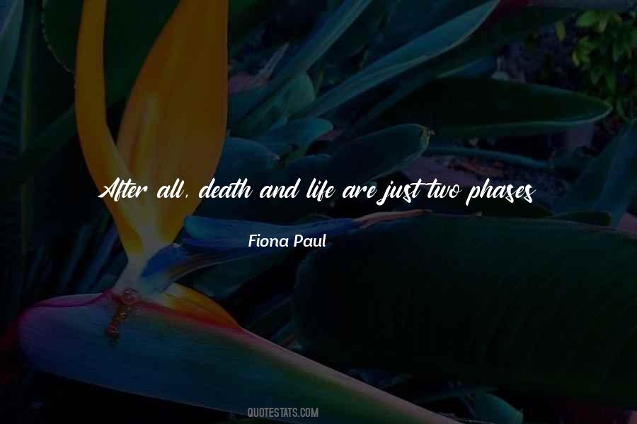 Fiona Paul Quotes #1421137