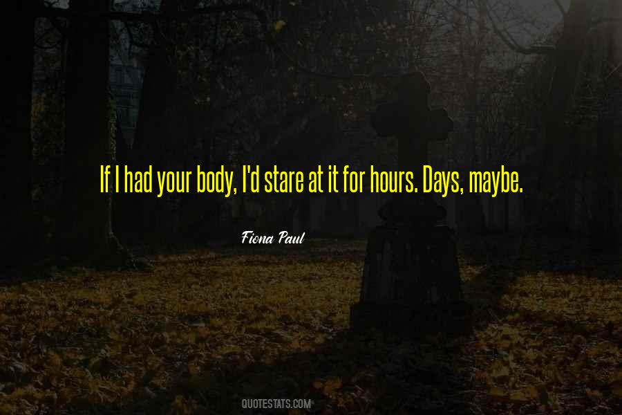 Fiona Paul Quotes #70960