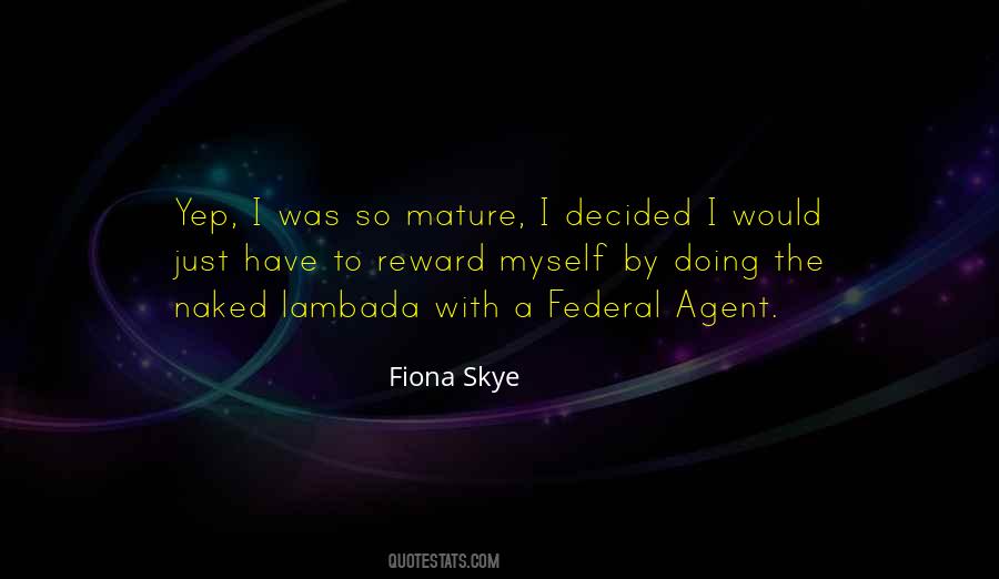 Fiona Skye Quotes #363137