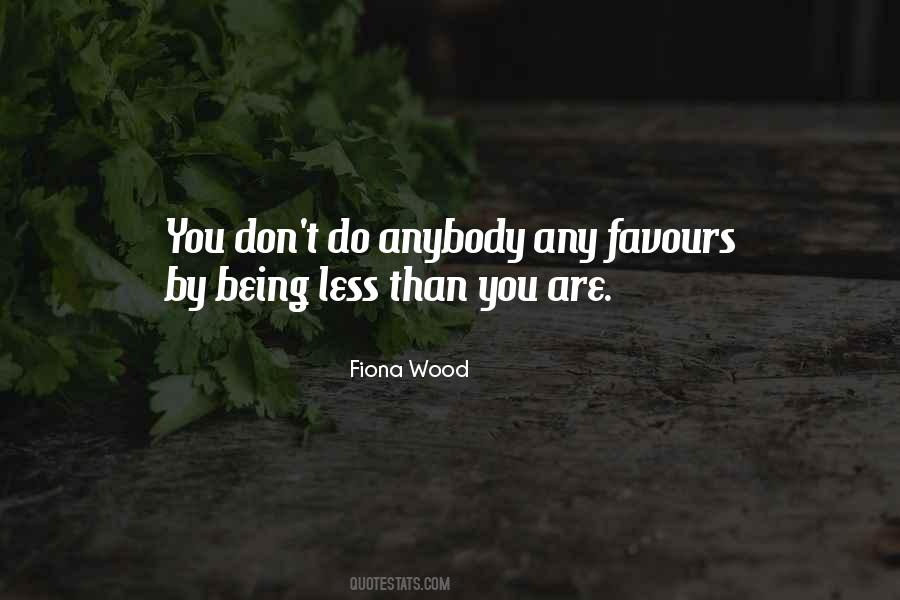 Fiona Wood Quotes #1524318