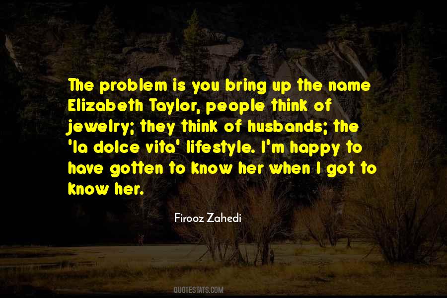 Firooz Zahedi Quotes #100248