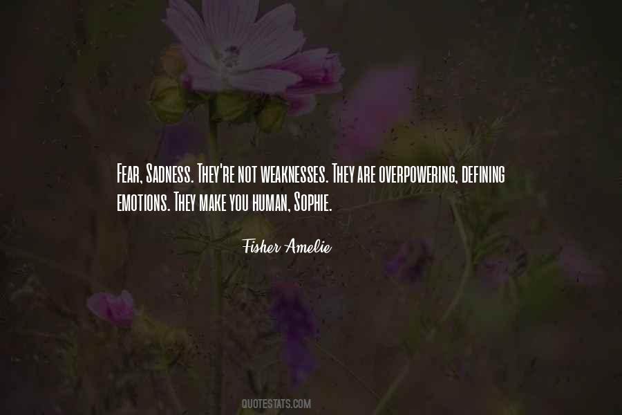 Fisher Amelie Quotes #1056717