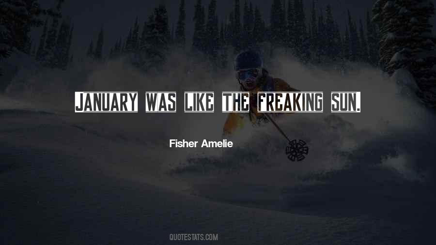 Fisher Amelie Quotes #1522525