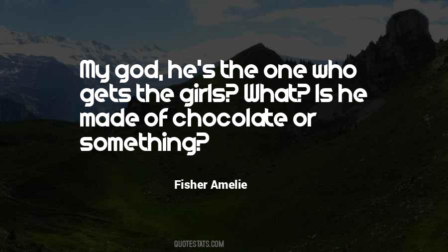 Fisher Amelie Quotes #85069