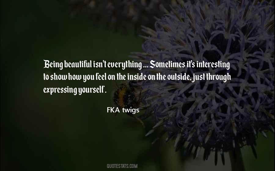 FKA Twigs Quotes #1480098