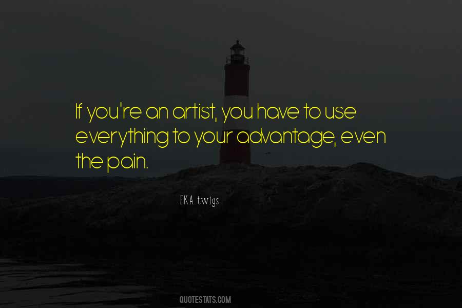FKA Twigs Quotes #338819